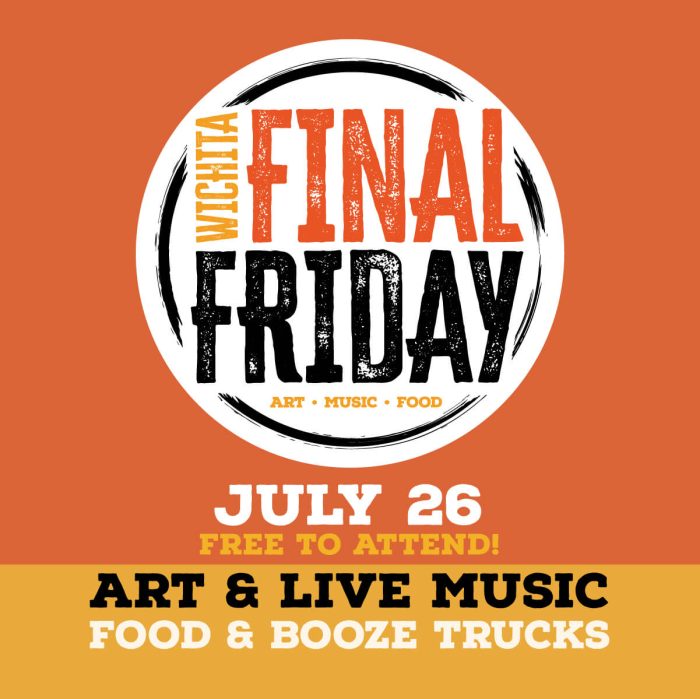 Final Friday July 26 Free to Attend - Art, Live Music, Food & Booze Trucks